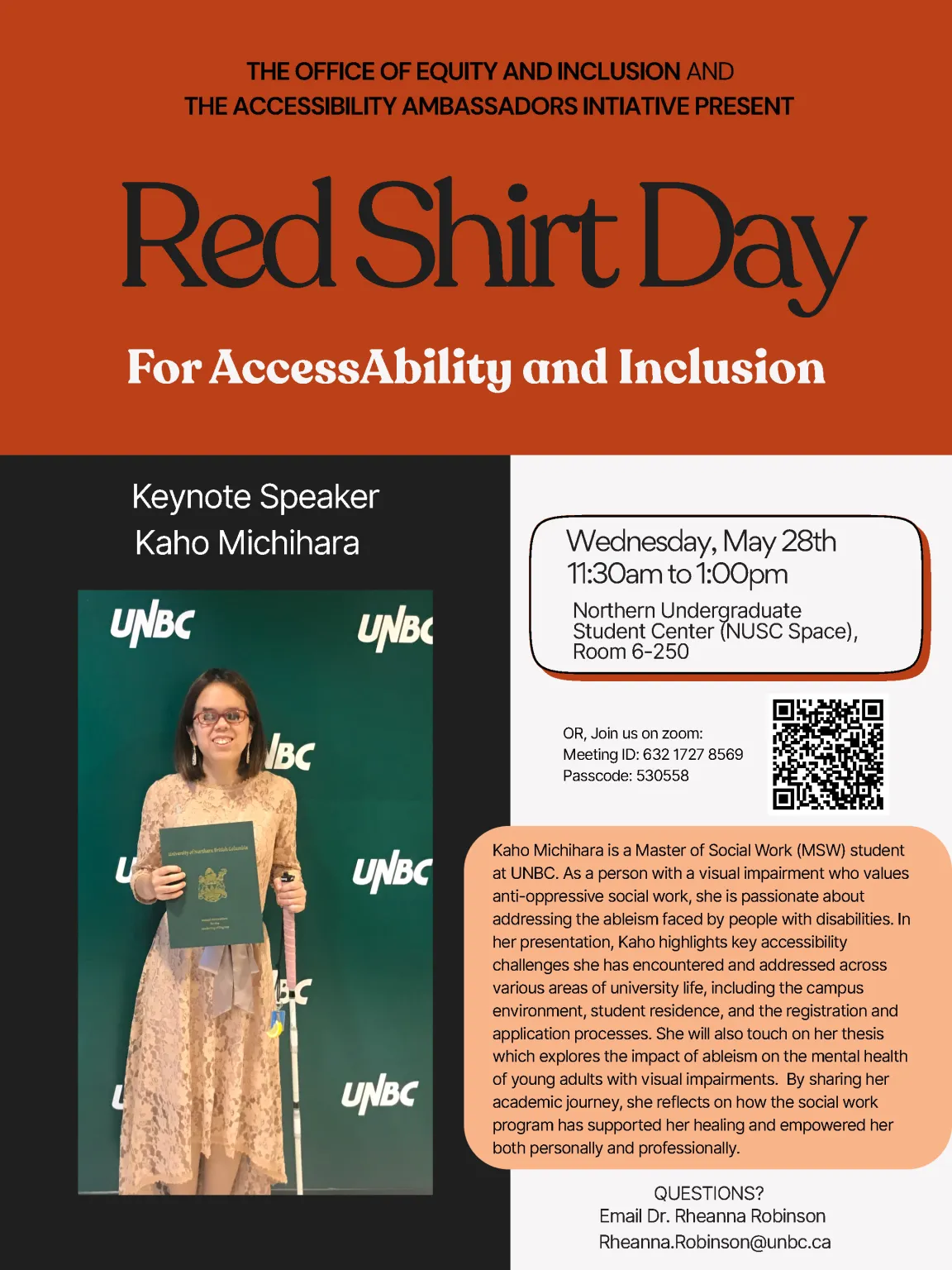 Wednesday,May28th 11:30amto1:00pm Northern Undergraduate Student Center (NUSC Space), Room 6-250. PICTURE OF Kaho Michihara thee keynote speaker