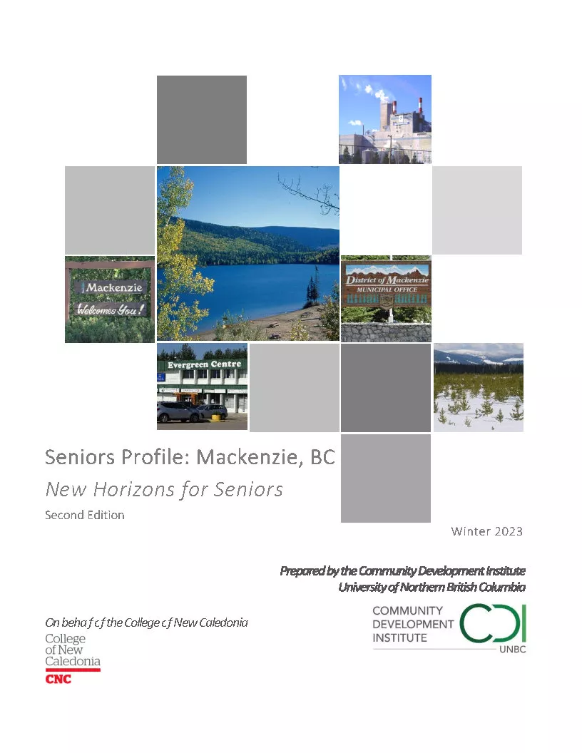 Seniors Profile: Mackenzie, BC_2021 Census Update Seniors Profile: Mackenzie, BC_2021 Census Update