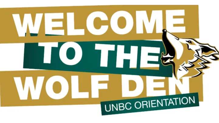 Welcome to the wolf den logo, green and gold, with UNBC timeberwolves logo